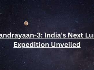 Chandrayaan-3: India's Next Lunar Expedition Unveiled