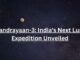 Chandrayaan-3: India's Next Lunar Expedition Unveiled